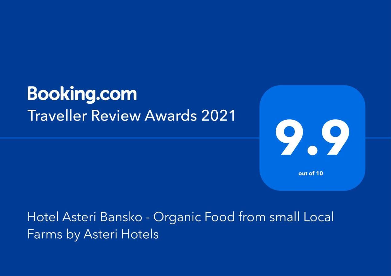 Hotel Asteri Bansko - Organic Food From Small Local Farms By Asteri Hotels Kültér fotó